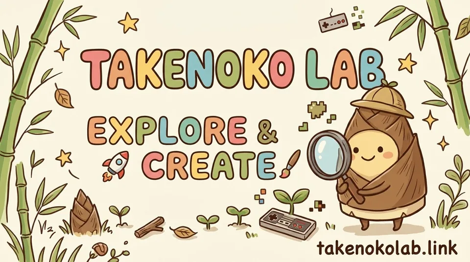 TAKENOKO LAB — EXPLORE & CREATE。虫めがねを持ったたけのこのキャラクター